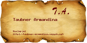 Taubner Armandina névjegykártya